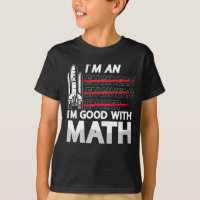 Aerospace Engineer I'm An I'm Good With Math Space