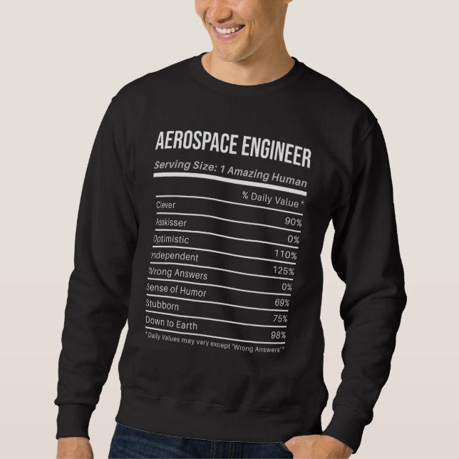 aerospace engineer Nutritional Values  Nutrition F Sweatshirt (Front)