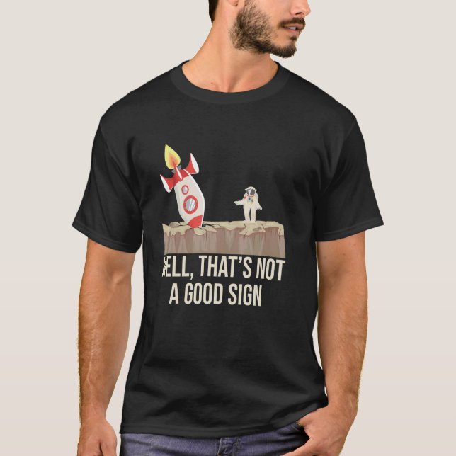 Aerospace engineer Rocket science T-Shirt (Front)
