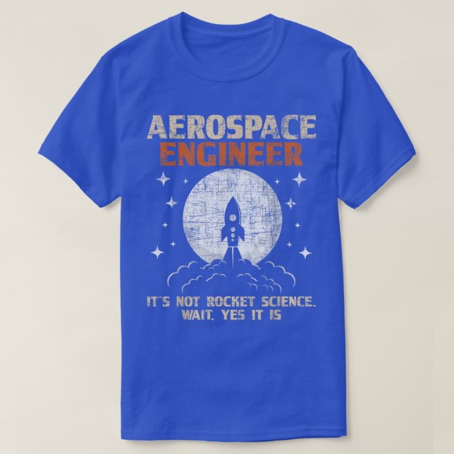 Aerospace EngineerAeronautical Engineering Aviatio T-Shirt (Design Front)