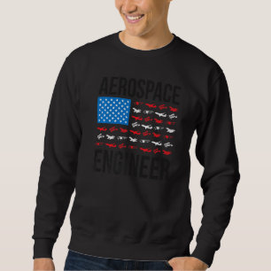 Aerospace Engineering US Flag Aerospace Engineer W Sweatshirt