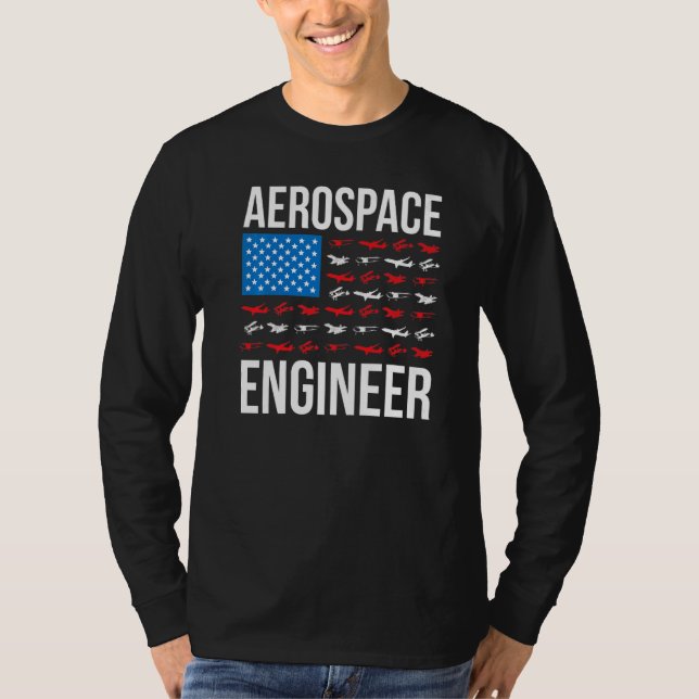 Aerospace Engineering US Flag Aerospace Engineer W T-Shirt (Front)