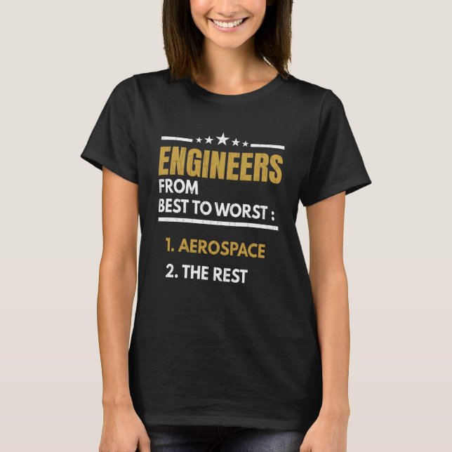 Aerospace Engineers Best Engineering Graphic T-Shirt (Front)
