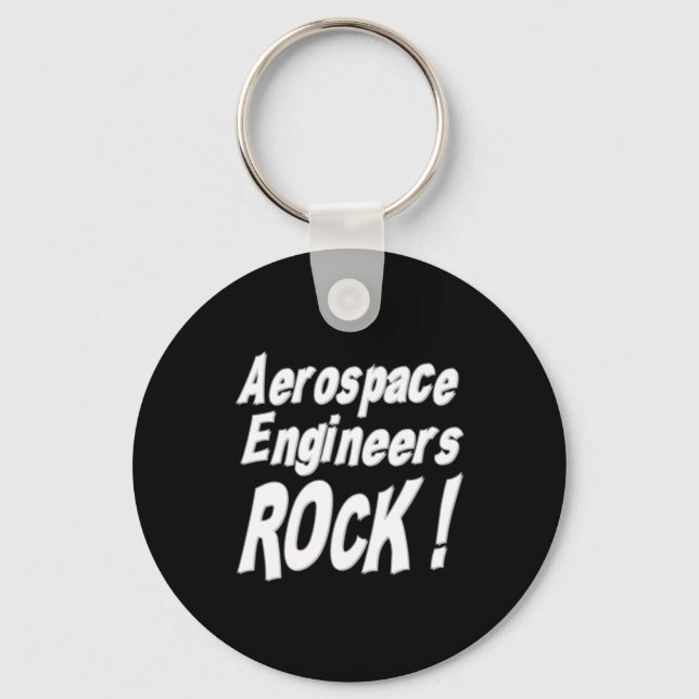 Aerospace Engineers Rock! Keychain (Front)