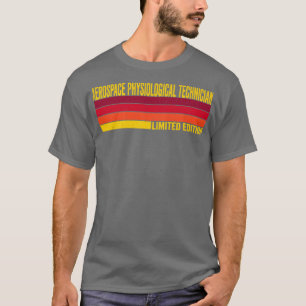 Aerospace Physiological Technician T-Shirt