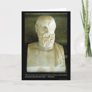 Aeschylus "Proverb Saith" Quote Gifts Tees Etc Card