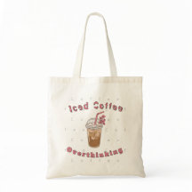Aesthetic Iced Coffee and Overthinking Tote Bag