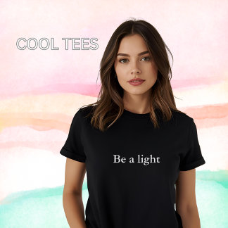aesthetic outfit quote Be a light T-Shirt