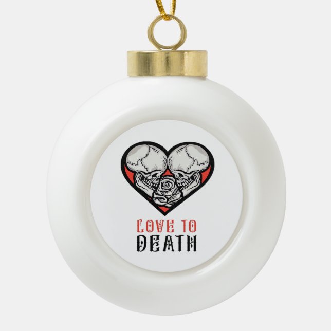 Aesthetic Valentines Till Death Do Us Part Ceramic Ball Christmas Ornament (Front)