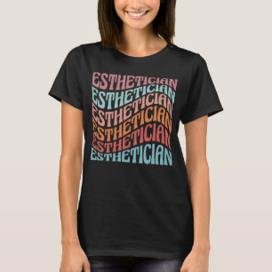 Aesthetician Aesthetician Beautician Cosmetology R T-Shirt