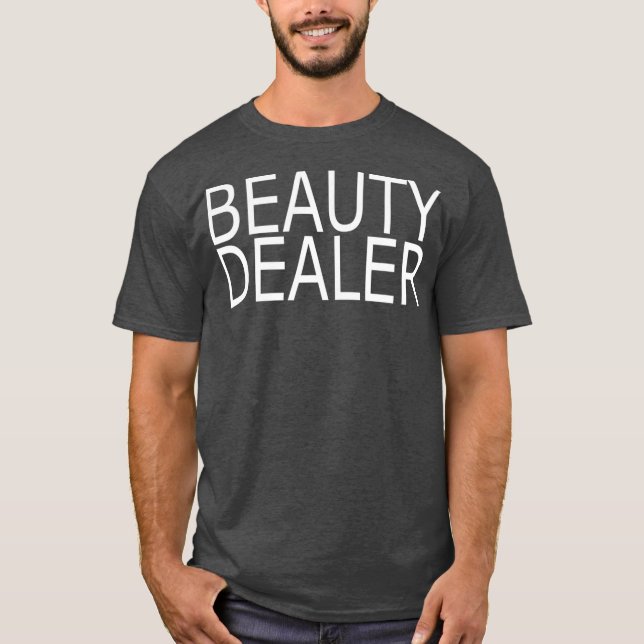 Aesthetician Beauty Dealer Artist Makeup Gift T-Shirt (Front)
