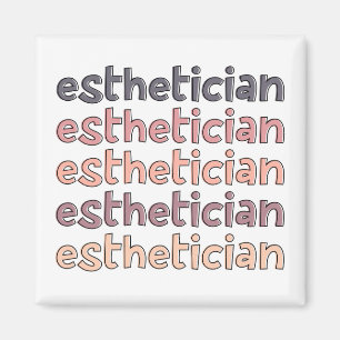 Aesthetician Cosmetologist Beautician Cute Magnet