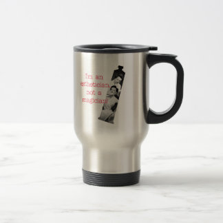 Aesthetician Not a Magician Travel Mug