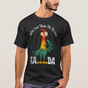 Af Ter G Od M Ade M E He Sa Id Ta Da Chicken Vint T-Shirt