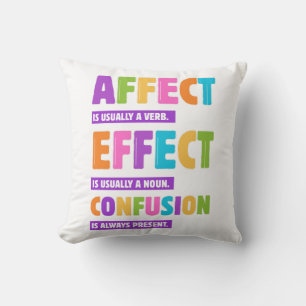 Affect vs Effect Grammar – Funny Word Nerd Gift Cushion