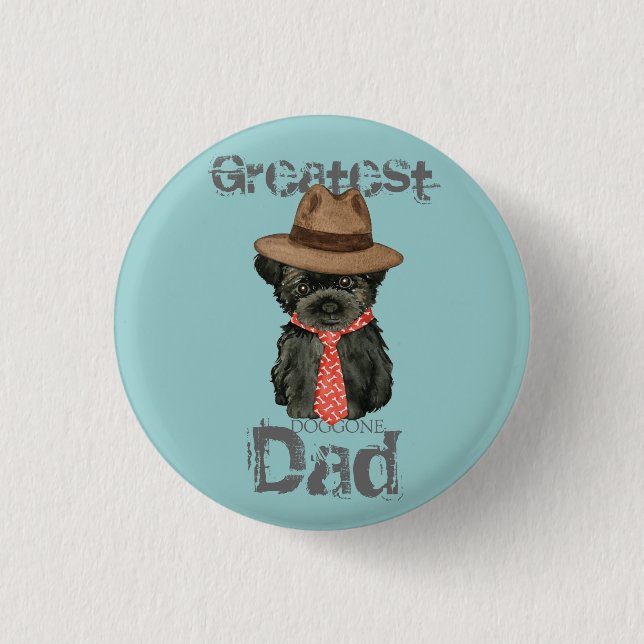 Affenpinscher Dad 3 Cm Round Badge (Front)