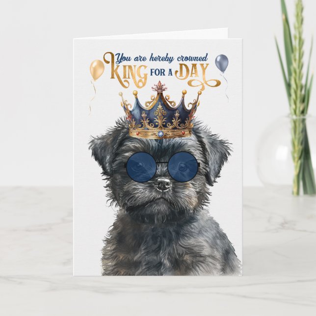 Affenpinscher King for a Day Funny Birthday Card (Front)