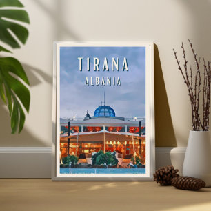 Affiche Tirana, la capitale animée de l'Albanie Poster