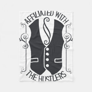 Affiliated With The Hustlers Fleece Blanket