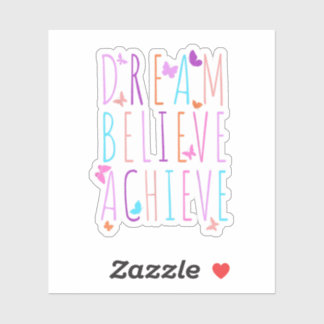 Affirmation Butterfly Dream Believe Achieve
