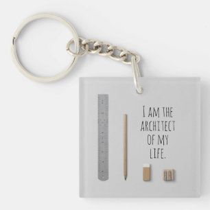 Affirmation I am the architect of my life Key Ring