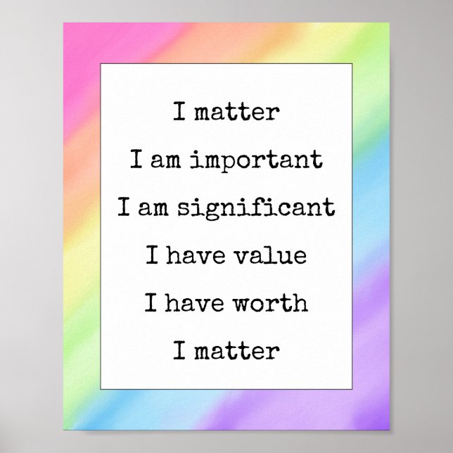 Affirmation Self-Worth You Matter Rainbow Gradient Poster (Front)