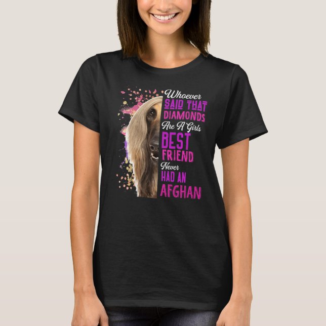 Afghan Hounds Are A Girls Best Friend Dog Mama Mum T-Shirt (Front)