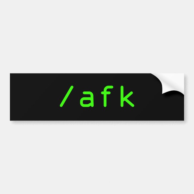 /afk bumper sticker (Front)