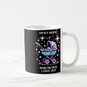 Afk Nope. Mum Never Logs Out Pixel Gamer Mum Life  Coffee Mug