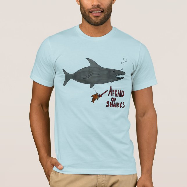 Afraid of Sharks T-Shirt (Front)