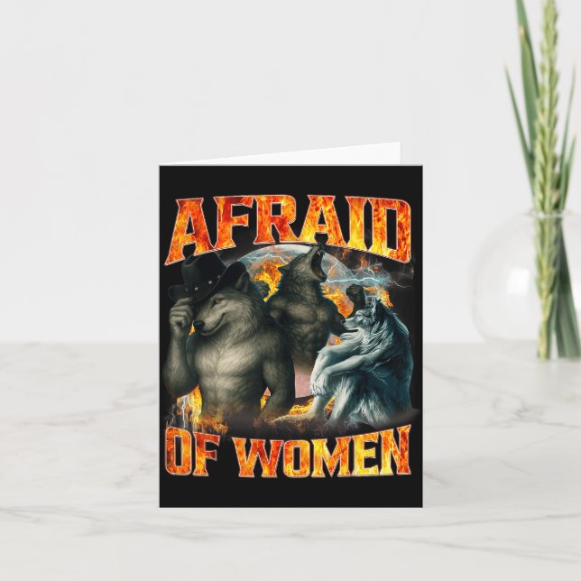 Afraid Of Women Funny Alpha Wolf Meme Cringe Men D Card (Front)
