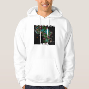 AFRICA, AFRICA, THE MOTHERLAND HOODIE