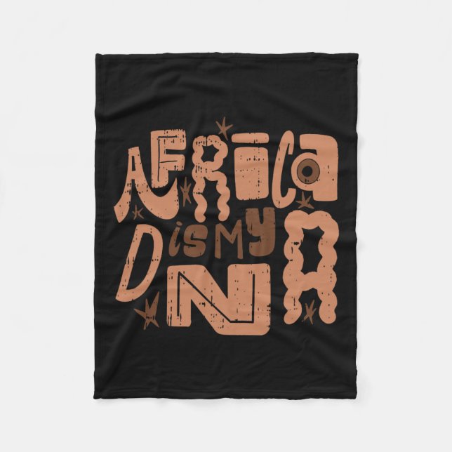 Africa Is My Dna Black History Month Men Women Afr Fleece Blanket (Front)