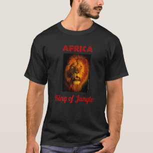 Africa King Of The Jungle Impressive Lion From Saf T-Shirt