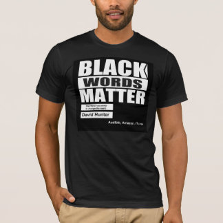African American Black words matter T-Shirt