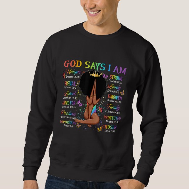 African American God Says I Am Black Girls Afro Wo Sweatshirt (Front)