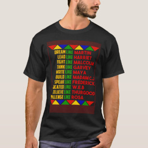 African American Inspired Black History Month Men  T-Shirt