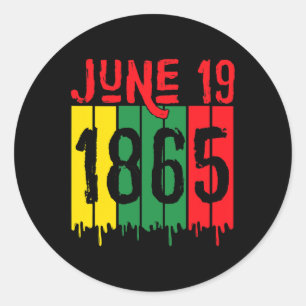 African American June 19 1865 Juneteenth  Classic Round Sticker