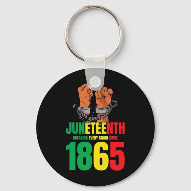 African American Juneteenth Breaking Every Chain S Key Ring (Front)