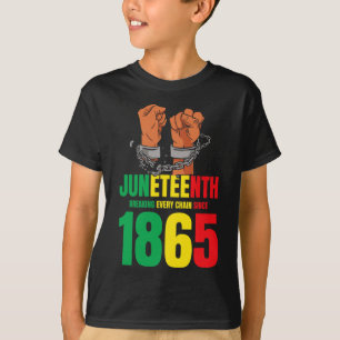 African American Juneteenth Breaking Every Chain S T-Shirt