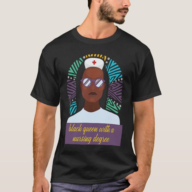 African American Nurse Black Queen Nursing School T-Shirt (Front)
