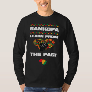 African American Sankofa Learn From  Black History T-Shirt