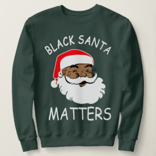African American Santa Black Matters Christmas Sweatshirt