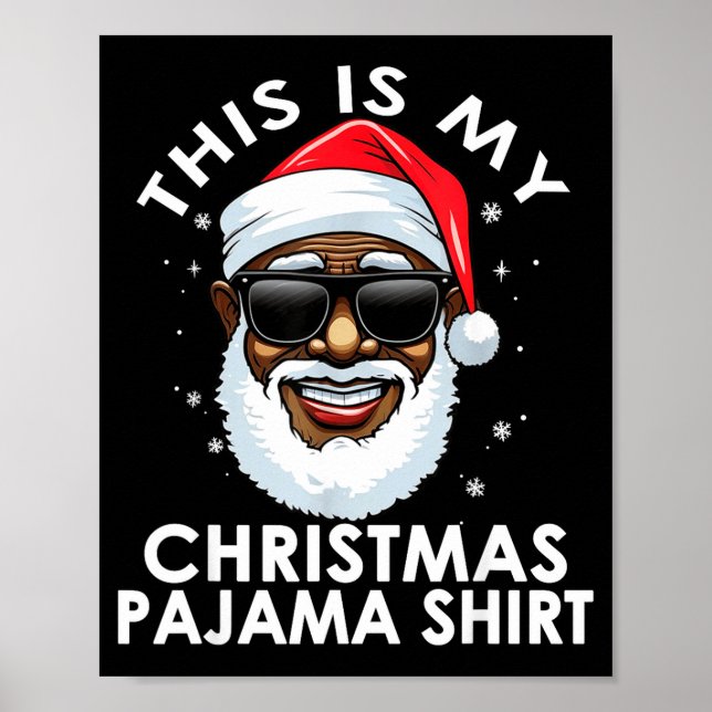 African American Santa Claus Christmas Pajama Shir Poster (Front)
