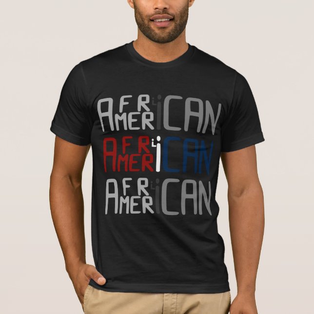 African American T-Shirt (Front)