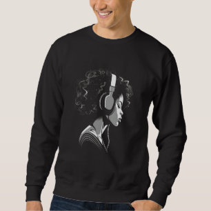 African American Woman Black Girl Headphones Music Sweatshirt