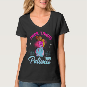 African American Woman Thick Thighs Thin Patience  T-Shirt