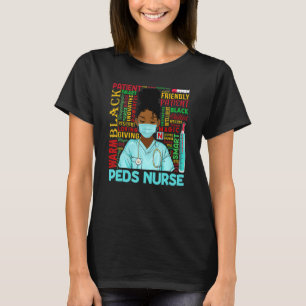 African American Women Black Peds Nurse Black Hist T-Shirt