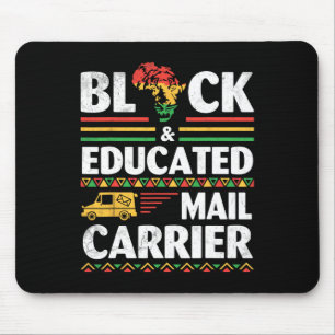 African Black History Month Black And Educated Mai Mouse Pad