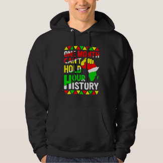 African Black King History One Month Can't Hold Ou Hoodie
